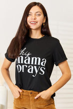 MAMA PRAYS Graphic T-Shirt - Kenchima 