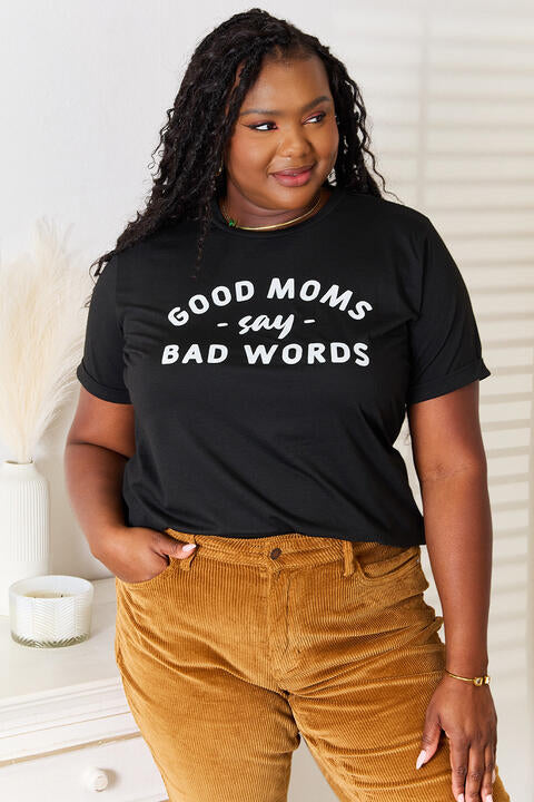 Simply Love GOOD MOMS SAY BAD WORDS Graphic Tee - Kenchima 